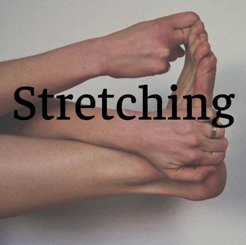 Stretching: